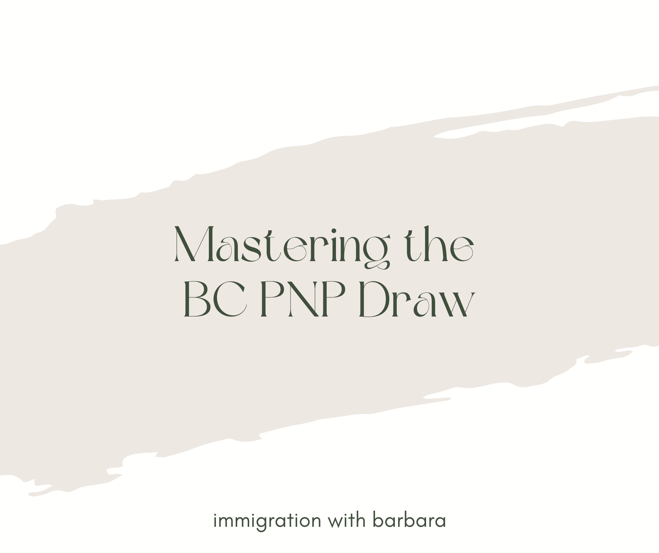 Mastering the BC PNP Draw