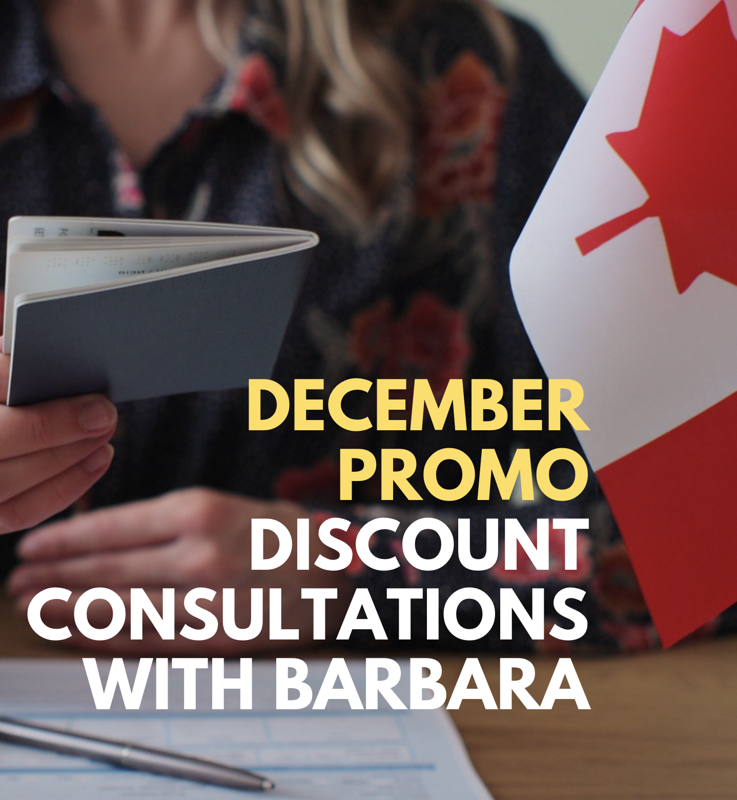 December Promo Discount Consultations with Barbara Kolvekova, RCIC